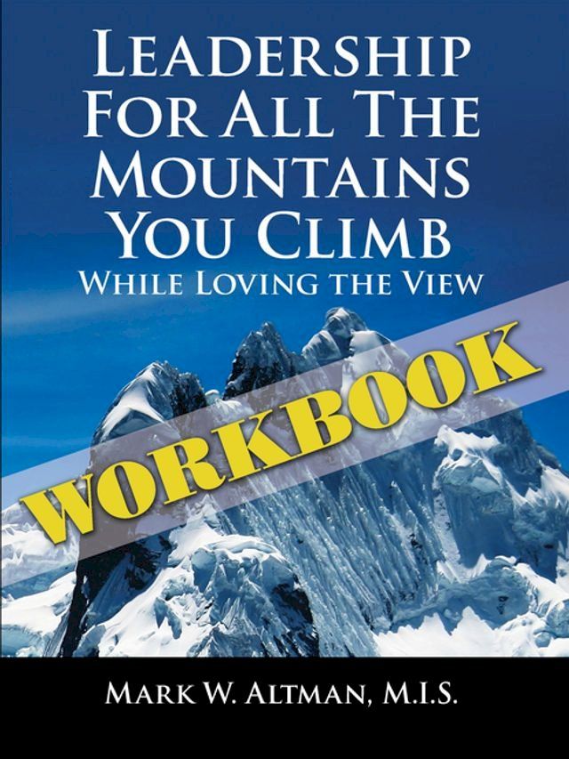  Leadership for All the Mountains You Climb(Kobo/電子書)