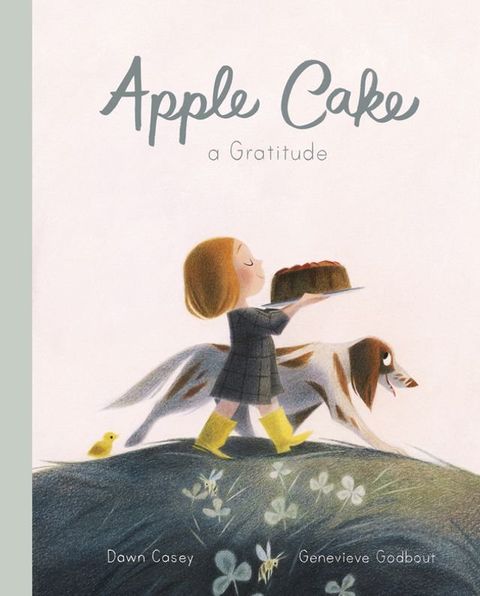 Apple Cake: A Gratitude(Kobo/電子書)