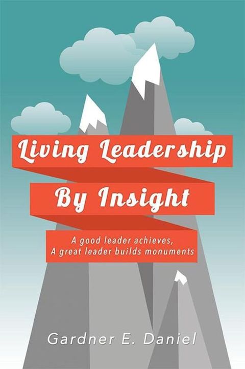 Living Leadership by Insight(Kobo/電子書)