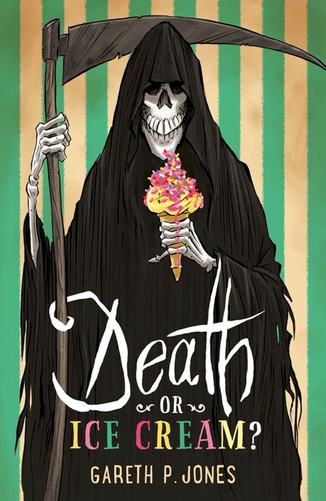  Death or Ice Cream?(Kobo/電子書)