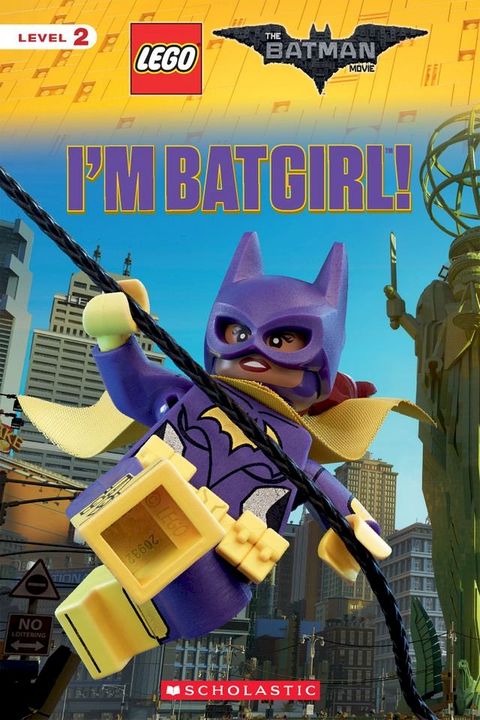 I'm Batgirl! (The LEGO Batman Movie: Reader)(Kobo/電子書)