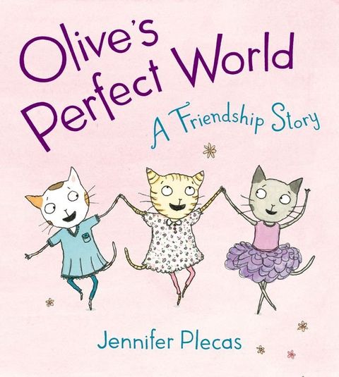 Olive's Perfect World(Kobo/電子書)