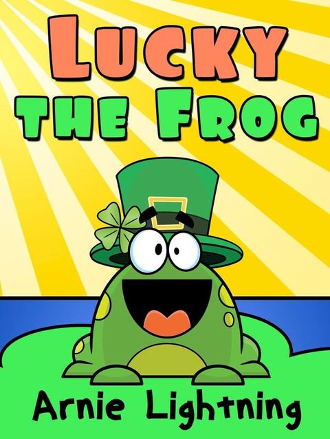 Lucky the Frog(Kobo/電子書)