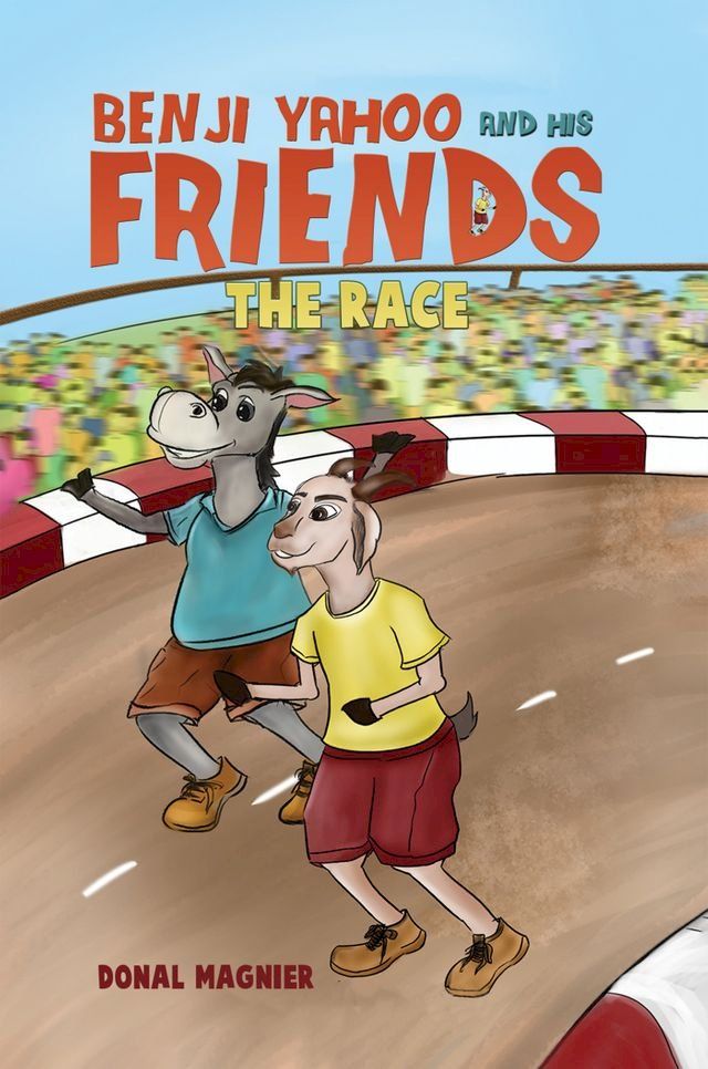  Benji Yahoo and His Friends: The Race(Kobo/電子書)