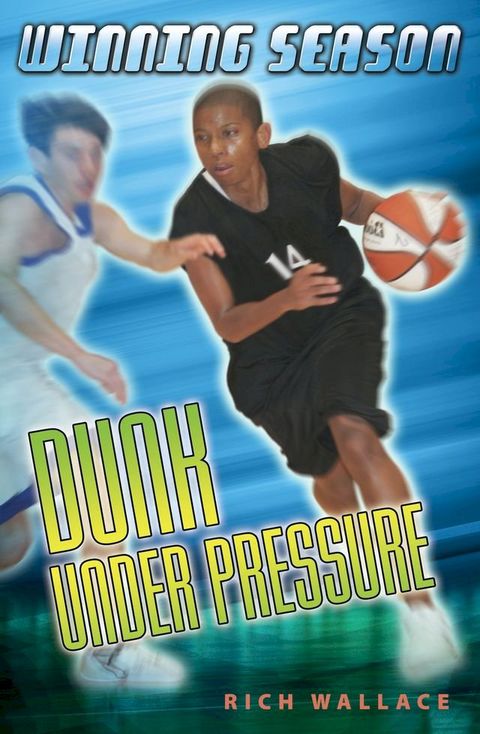 Dunk Under Pressure #7(Kobo/電子書)