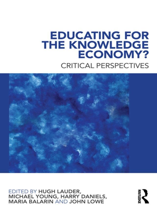  Educating for the Knowledge Economy?(Kobo/電子書)