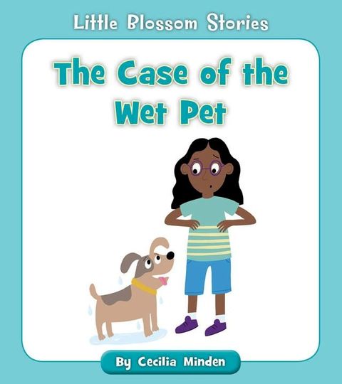 The Case of the Wet Pet(Kobo/電子書)