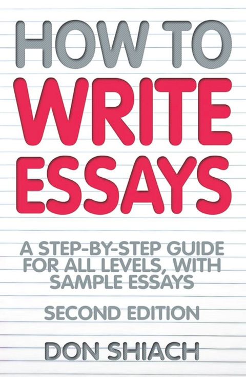 How To Write Essays(Kobo/電子書)