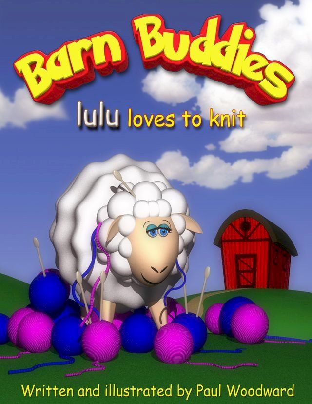  Barn Buddies: lulu loves to knit(Kobo/電子書)