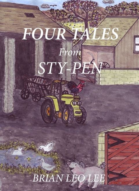 Four Tales from Sty-Pen(Kobo/電子書)