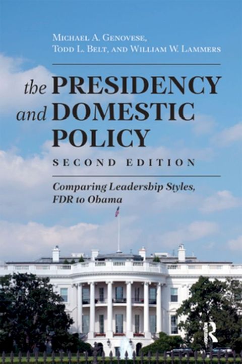 Presidency and Domestic Policy(Kobo/電子書)