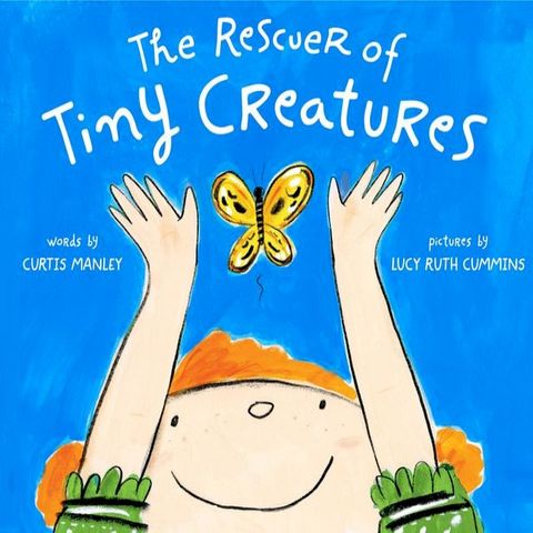 The Rescuer of Tiny Creatures(Kobo/電子書)