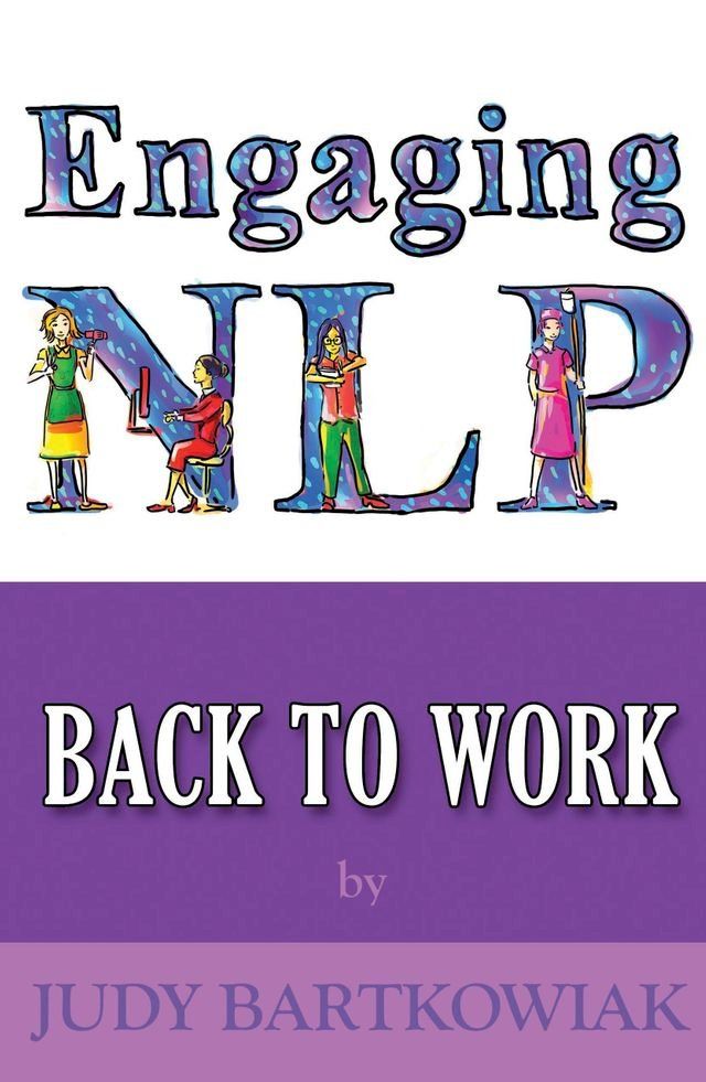  Nlp Back To Work(Kobo/電子書)