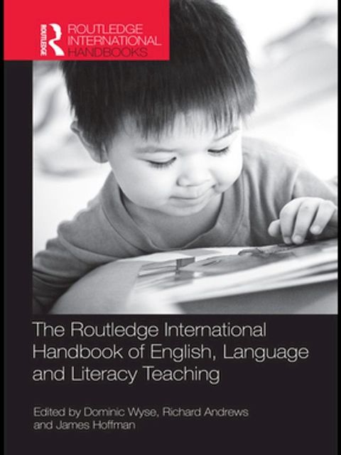 The Routledge International Handbook of English, Language and Literacy Teaching(Kobo/電子書)