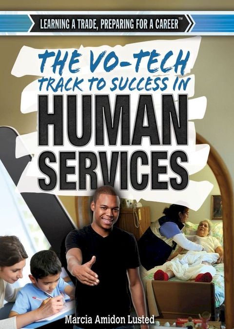 The Vo-Tech Track to Success in Human Services(Kobo/電子書)