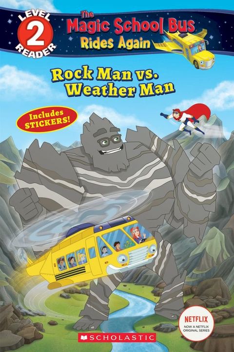 Rock Man vs. Weather Man (The Magic School Bus Rides Again: Scholastic Reader, Level 2)(Kobo/電子書)