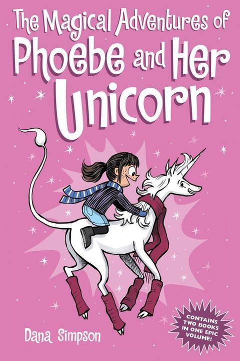 The Magical Adventures of Phoebe and Her Unicorn(Kobo/電子書)