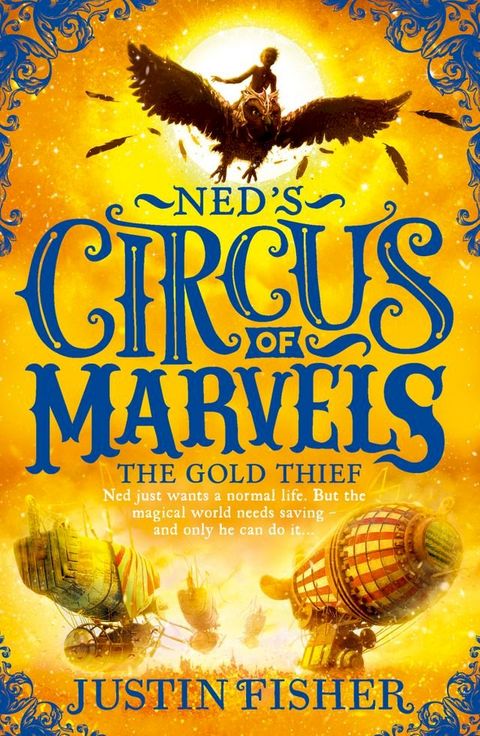 The Gold Thief (Ned’s Circus of Marvels, Book 2)(Kobo/電子書)