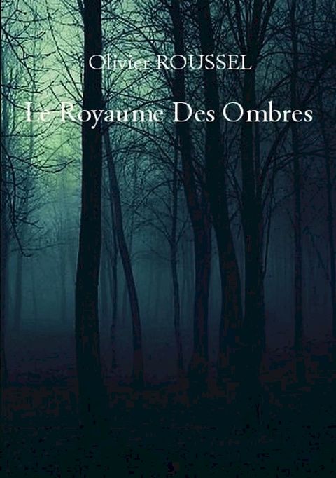 Le Royaume des Ombres(Kobo/電子書)