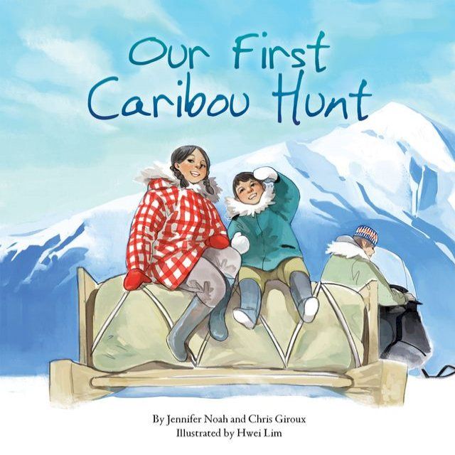  Our First Caribou Hunt(Kobo/電子書)