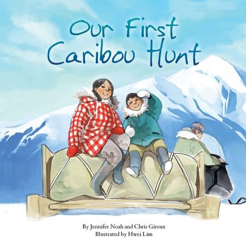 Our First Caribou Hunt(Kobo/電子書)