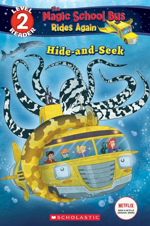 Hide and Seek (The Magic School Bus Rides Again: Scholastic Reader, Level 2)(Kobo/電子書)