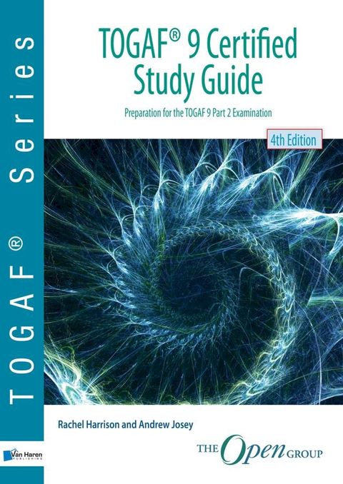 TOGAF (R) 9 Certified Study Guide - 4thEdition(Kobo/電子書)