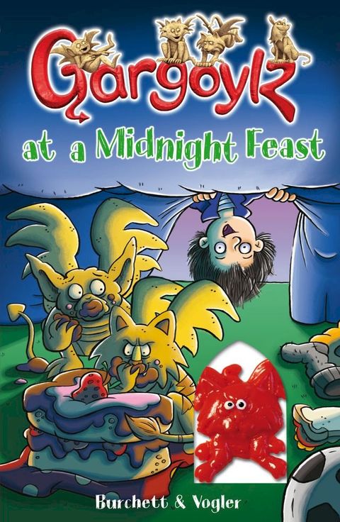 Gargoylz at a Midnight Feast(Kobo/電子書)