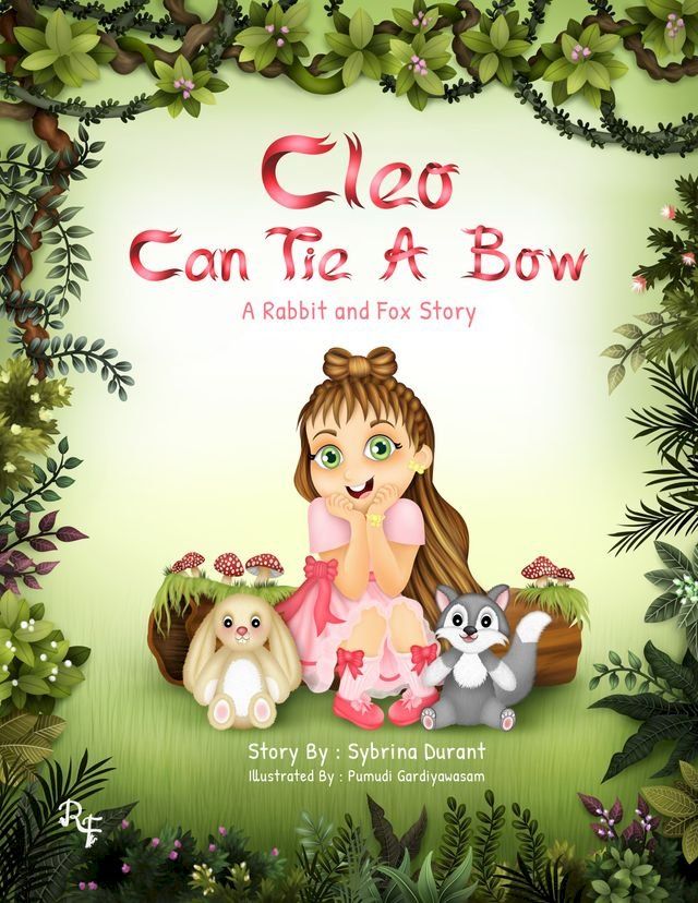  Cleo Can Tie A Bow: A Rabbit and Fox Story(Kobo/電子書)