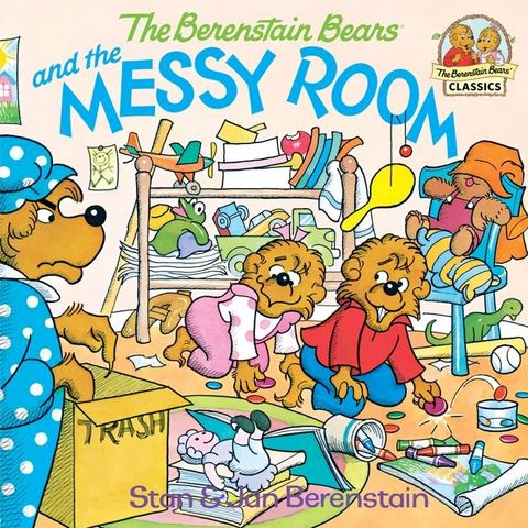 The Berenstain Bears and the Messy Room(Kobo/電子書)