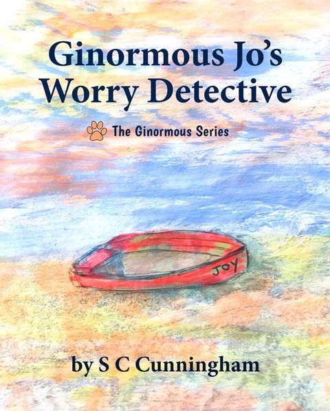 Ginormous Jo's Worry Detective(Kobo/電子書)