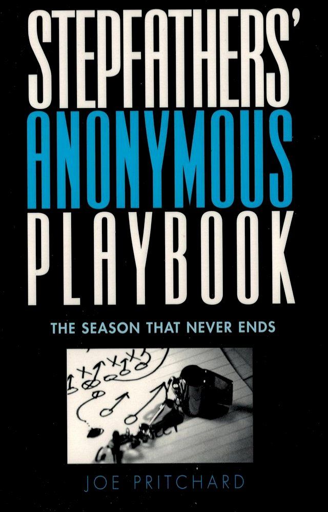  Stepfathers' Anonymous Playbook(Kobo/電子書)