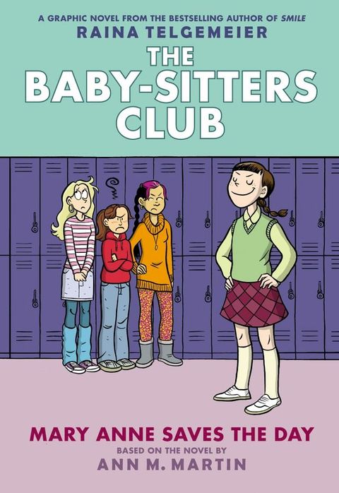 Mary Anne Saves the Day: A Graphic Novel (The Baby-Sitters Club #3)(Kobo/電子書)