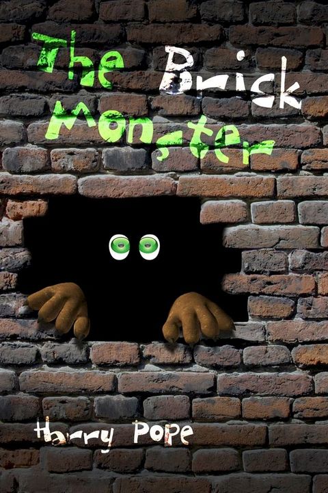 The Brick Monster(Kobo/電子書)