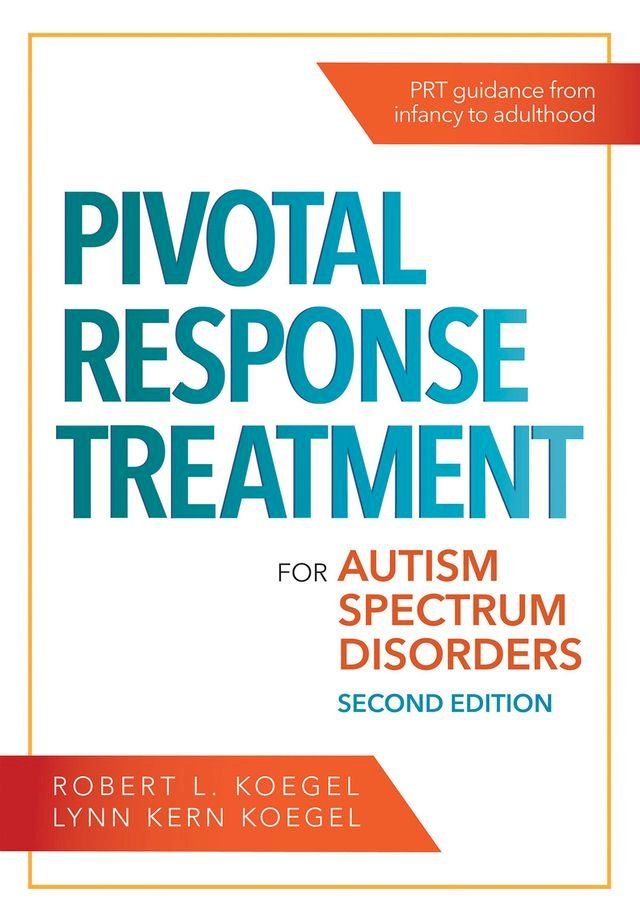  Pivotal Response Treatment for Autism Spectrum Disorders(Kobo/電子書)