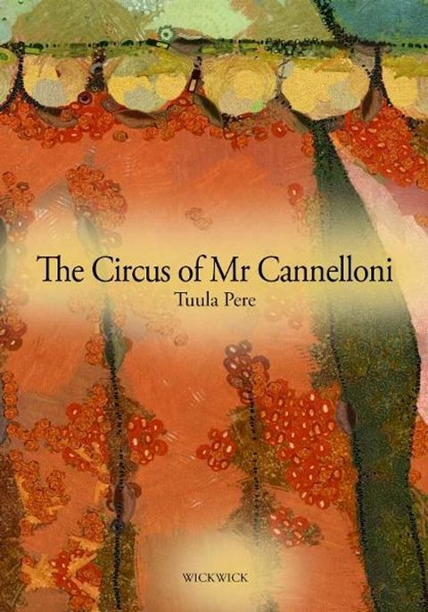 The Circus of Mr Cannelloni(Kobo/電子書)