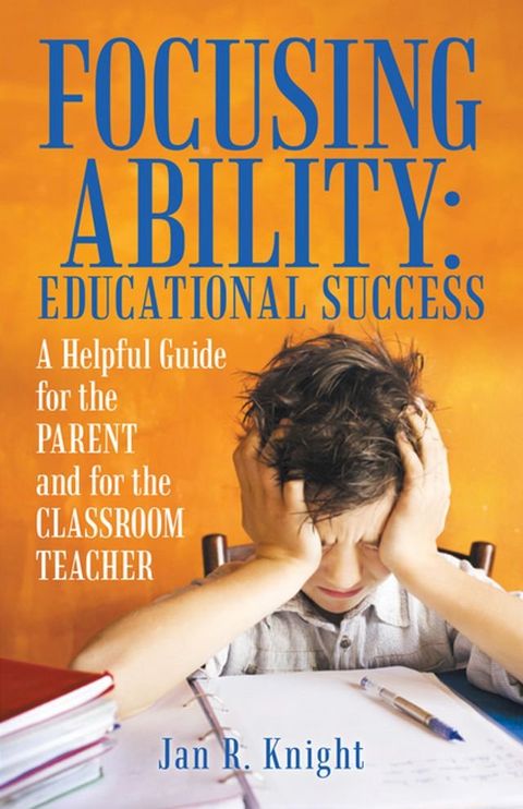 Focusing Ability: Educational Success(Kobo/電子書)