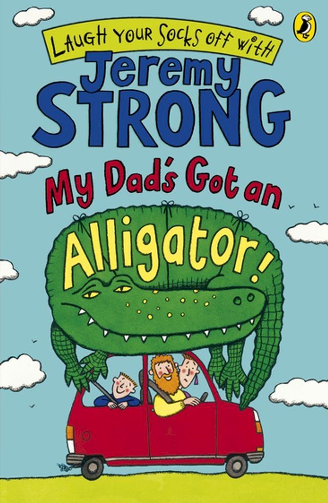  My Dad's Got an Alligator!(Kobo/電子書)