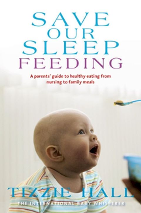 Save Our Sleep: Feeding(Kobo/電子書)