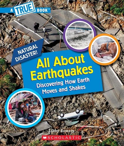 All About Earthquakes (A True Book: Natural Disasters)(Kobo/電子書)