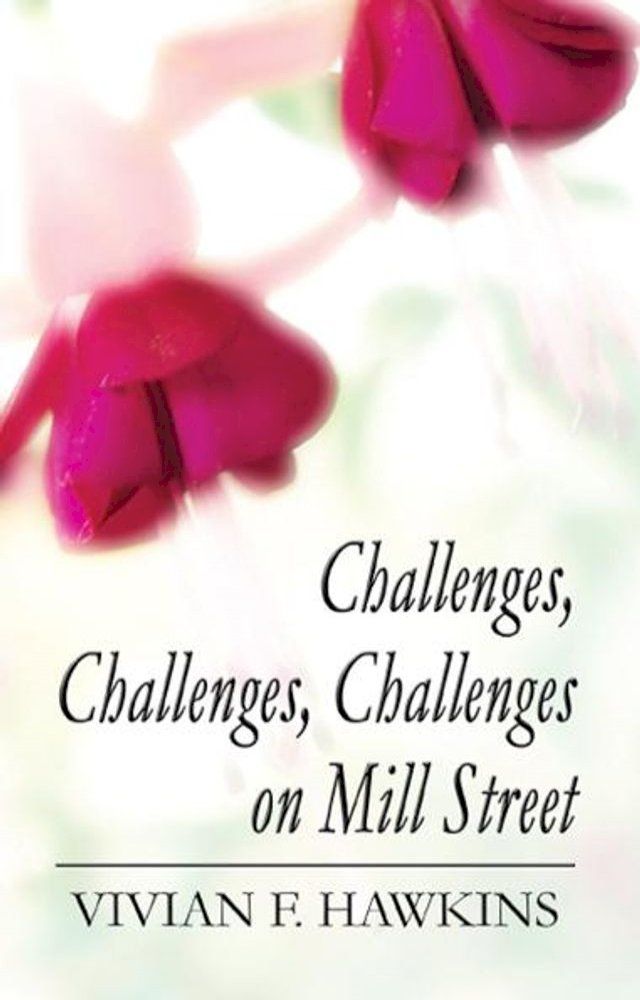  Challenges, Challenges, Challenges on Mill Street(Kobo/電子書)