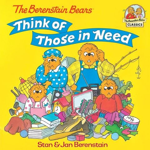 The Berenstain Bears Think of Those in Need(Kobo/電子書)