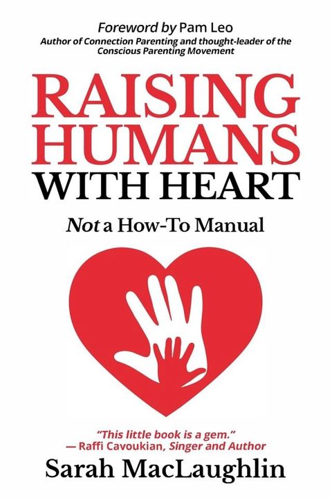 Raising Humans with Heart(Kobo/電子書)