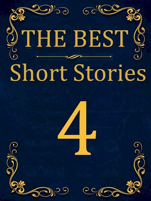  The Best Short Stories - 4(Kobo/電子書)