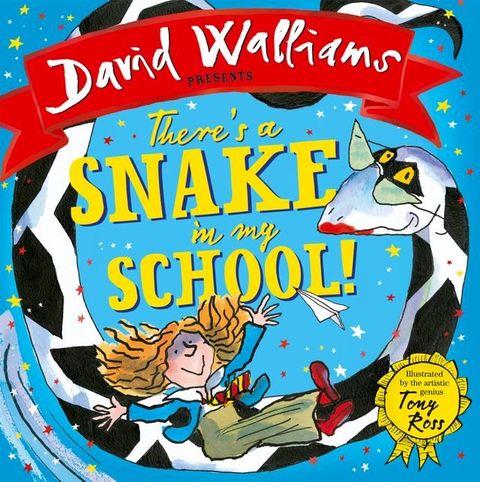 There’s a Snake in My School! (Read aloud by David Walliams)(Kobo/電子書)