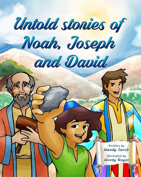 Untold Stories of Noah, Joseph and David(Kobo/電子書)