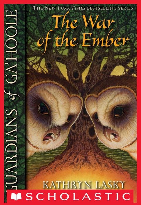 Guardians of Ga'Hoole #15: War of the Ember(Kobo/電子書)