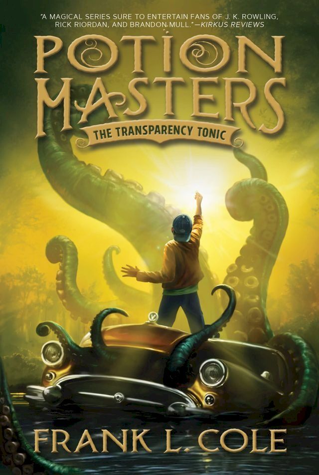  Potion Masters, Vol. 2: The Transparency Tonic(Kobo/電子書)