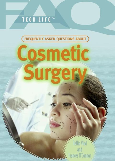 Frequently Asked Questions About Cosmetic Surgery(Kobo/電子書)