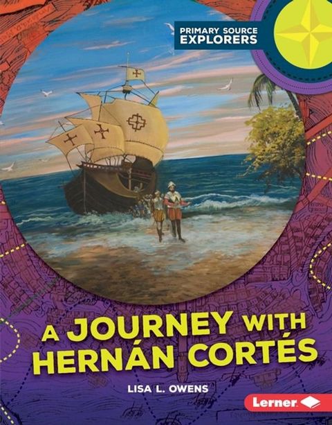 A Journey with Hern&aacute;n Cort&eacute;s(Kobo/電子書)